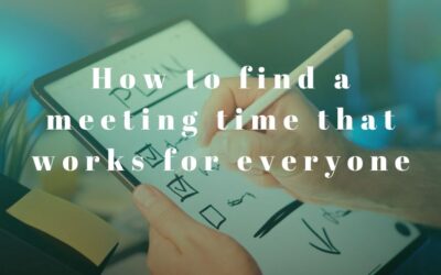 How to Find a Meeting Time That Works for Everyone : in busy schedules